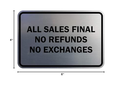 Signs ByLITA Classic Framed All Sales Final No Refunds No Exchanges Sign (Brushed Silver) - Small 1 Pack