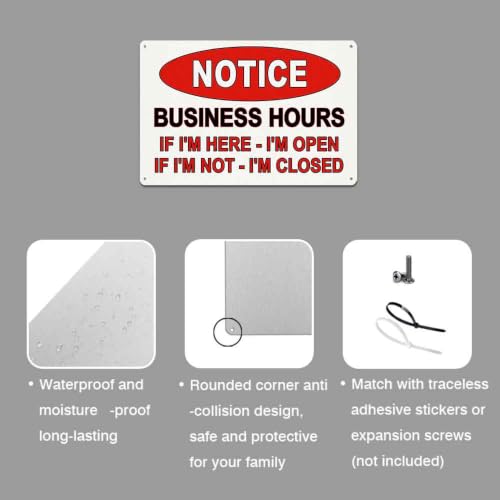 Business Hours Metal Sign 8X12 Inch Business Hours If I'm Here - I'm Open