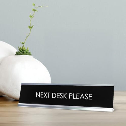 Signs ByLITA NEXT DESK PLEASE Novelty Desk Sign
