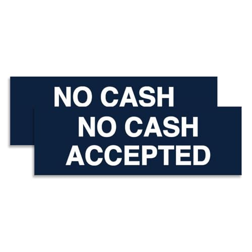 Basic No Cash Accepted Sign (Navy Blue/White) - Small 2 Pack - color: Navy Blue / White, size: 2 x 6" - Small (2 Pack)