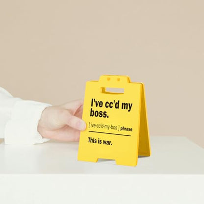 Funny Office Desk Sign – "I’ve cc’d my Boss, This is War" Mini Caution Sign – Sarcastic Office Decor Gift for Coworkers, Boss, HR – Work Desk Cubicle Sign for Employees & Work Besties - style: I've cc'd my boss