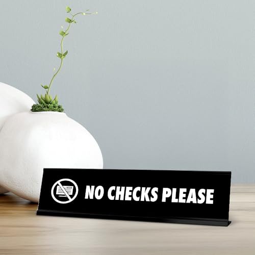 No Checks Please, BW Black Frame, Desk Sign (2x8")