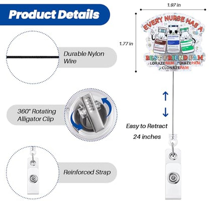 Every Nurse Has A Best Friend PAM Funny Nurse Badge Reel, ID Badge Holder - color: Every Nurse Has Pam