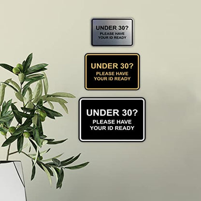 Classic Framed Under 30? Please Have Your ID Ready Sign (Black) - Small - color: Black, size: 12 x 18 inch