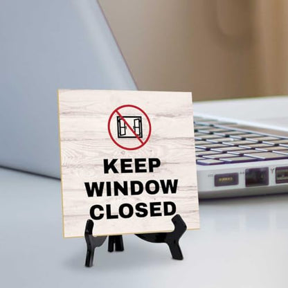 Keep Window Closed 5"x 5" Square Table Sign With Acrylic Easel | General Office Notices & Business Table Signs - color: Keep Window Closed