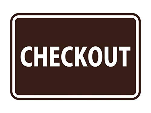 Signs ByLITA Classic Checkout Sign (Dark Brown) - Small - color: Dark Brown, size: 4 x 6" - Small (1 Pack)