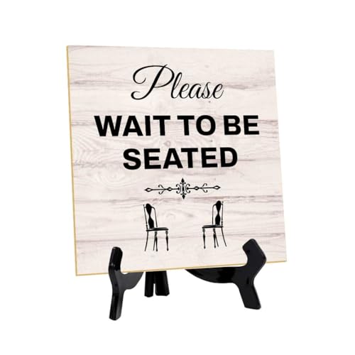 Please Wait to Be Seated 5"x 5" Square Table Sign With Acrylic Easel | General Office Notices & Business Table Signs - color: Please Wait to Be Seated