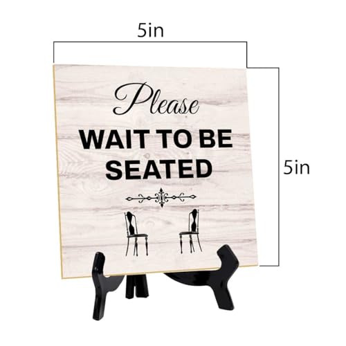 Please Wait to Be Seated 5"x 5" Square Table Sign With Acrylic Easel | General Office Notices & Business Table Signs - color: Please Wait to Be Seated