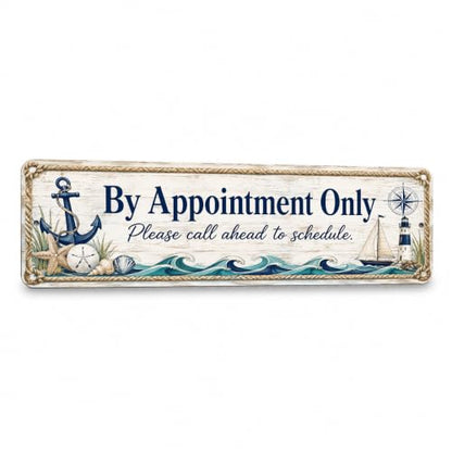 By Appointment Only Coastal Business Sign - style: By Appointment Only