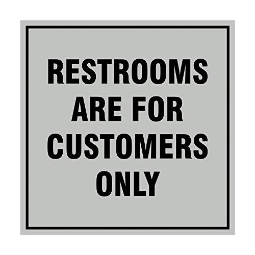 Signs ByLITA Square Restrooms Are For Customers Only Sign (Lt Gray) - Small 1 Pack - color: Lt Gray, size: 4 x 4" - Small (1 Pack)