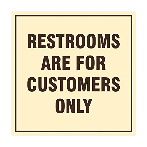 Signs ByLITA Square Restrooms Are For Customers Only Sign (Ivory/Dark Brown) - Small 1 Pack - color: Ivory/Dark Brown, size: 4 x 4" - Small (1 Pack)