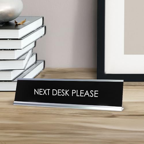 Signs ByLITA NEXT DESK PLEASE Novelty Desk Sign