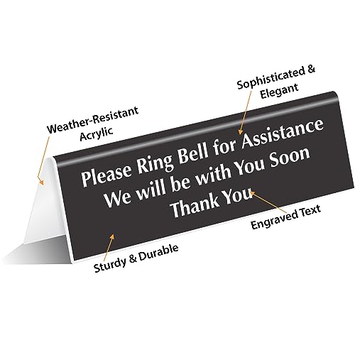 SmartSign 'Please Ring Bell For Assistance We Will Be With You Soon' Desk/Counter Sign, 2" x 6" Acrylic Tabletop Sign for Offices/Banks/Stores/DMV, Engraved Double-Side Printed, USA-Made - color: We Will Be With You Soon Thank You Sign