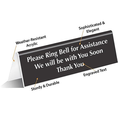 SmartSign 'Please Ring Bell For Assistance We Will Be With You Soon' Desk/Counter Sign, 2" x 6" Acrylic Tabletop Sign for Offices/Banks/Stores/DMV, Engraved Double-Side Printed, USA-Made - color: We Will Be With You Soon Thank You Sign