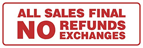Signs ByLITA Standard All Sales Final No Refunds No Exchanges Sign (White/Red) - Small 1 Pack - color: White/Red, size: 2 x 6" - Small (1 Pack)