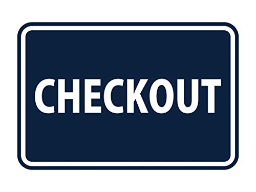 Signs ByLITA Classic Checkout Sign (Navy Blue/White) - Small - color: Navy Blue / White, size: 4 x 6" - Small (1 Pack)