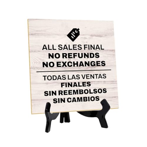 All Sales Final No Refunds No Exchanges Todas Las Ventas Finales Sin Reembolsos Sin Cambios 5"x 5" Square Table Sign With Acrylic Easel | General Office Notices & Business Table Signs - color: All Sales Final