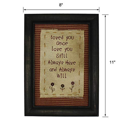 CVHOMEDECO. Primitives Antique Loved you once, love you still, always have and always will Stitchery Frame Wall Mounted Hanging Decor Art, 8 x 11 Inch - color: Loved you once, love you still, always have and always will