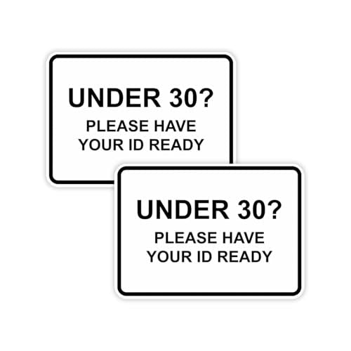 Classic Framed Under 30? Please Have Your ID Ready Sign (White) - Small 2 Pack - color: White, size: 4 x 6" - Small (2 Pack)