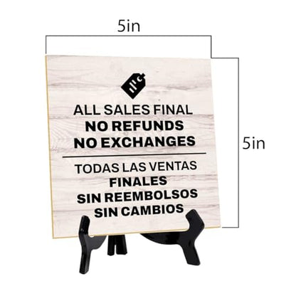 All Sales Final No Refunds No Exchanges Todas Las Ventas Finales Sin Reembolsos Sin Cambios 5"x 5" Square Table Sign With Acrylic Easel | General Office Notices & Business Table Signs - color: All Sales Final