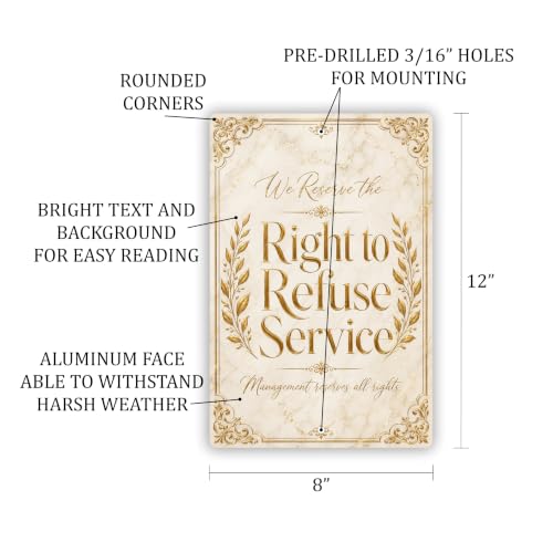 Right to Refuse Service Luxe Gold Business Sign - style: Right to Refuse Service