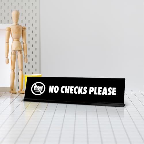 No Checks Please, BW Black Frame, Desk Sign (2x8")