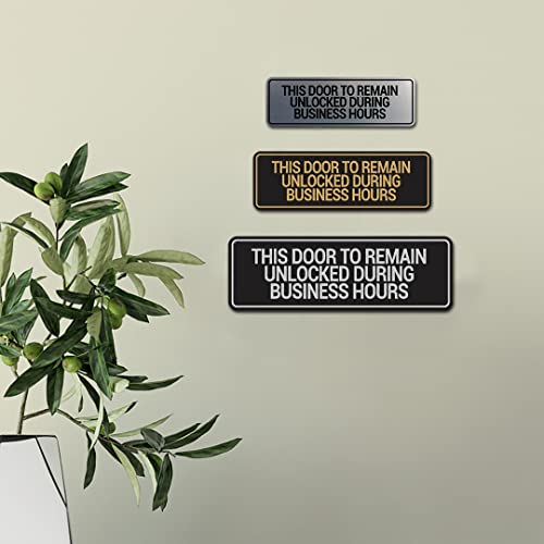 Signs ByLITA Standard This Door To Remain Unlocked During Business Hours Sign (Brushed Silver) - Small (2 Pack) - color: Brushed Silver, size: 2 x 6" - Small (2 Pack)