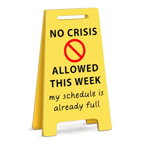Funny Office Desk Accessories Decor NO CRISIS ALLOWED Acrylic Mini Floor Do Not Disturb Sign Funny Cute Gag Office Decorations Gifts for Work Women - style: NO CRISIS ALLOWED