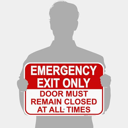 Emergency Exit Only, Door Must Remain Closed Sign, - size: 12x18 Reflective