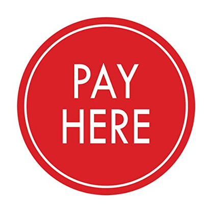 Signs ByLITA Circle Pay Here Sign (Red) - Small - color: Red, size: 4" - Small (1 Pack)