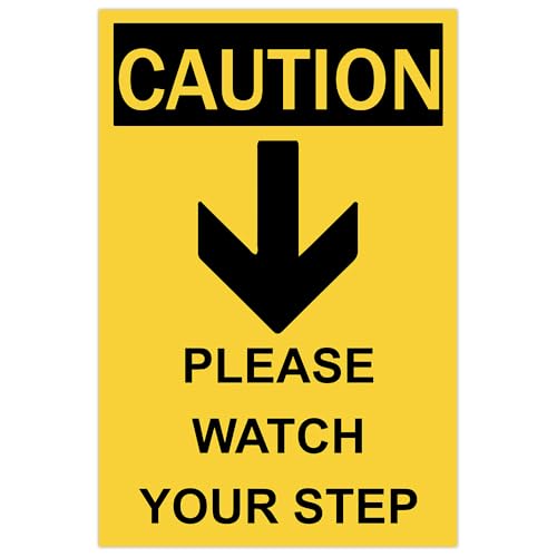 Caution Please Watch Your Step Sign - Rust Free, Caution Warning Signs for Outside, Home and Business - UV Protected, Waterproof and Easy to Install - 2 Pre-drilled Holes - color: Pack of 1, size: 12"x18"