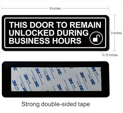 This Door To Remain Unlocked During Business Hours Sign – Do Not Lock Door During Business Hours Sign – Made from Premium Frosted Acrylic Material, Super Strong Self-Adhesive, Quick and Easy Installation, Suitable for Main Entrance Doors and Office Doors