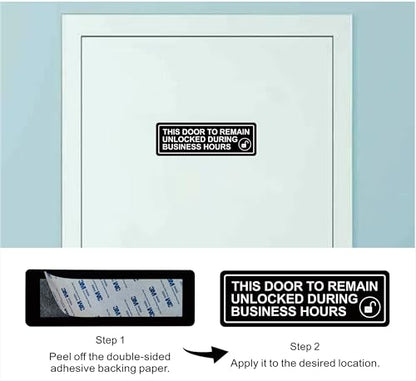 This Door To Remain Unlocked During Business Hours Sign – Do Not Lock Door During Business Hours Sign – Made from Premium Frosted Acrylic Material, Super Strong Self-Adhesive, Quick and Easy Installation, Suitable for Main Entrance Doors and Office Doors