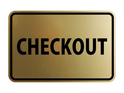 Signs ByLITA Classic Checkout Sign (Brushed Gold) - Small - color: Brushed Gold, size: 4 x 6" - Small (1 Pack)