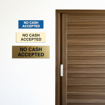 Basic No Cash Accepted Sign (Blue) - Small - color: Blue, size: 2 x 6" - Small (1 Pack)