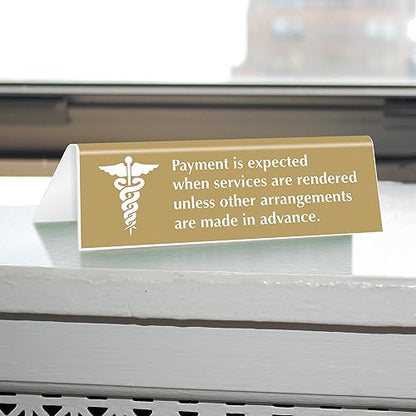 SmartSign 'Payment Expected When Services Rendered Unless Other Arrangements' Counter Sign, 2" x 6" Acrylic Tabletop Sign for Hospitals/Offices/Pharmacies, Engraved Double-Sided, USA-Made - color: Payment Expected When Services Rendered Sign
