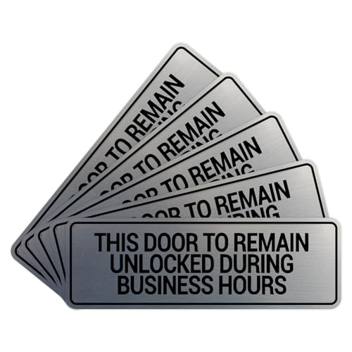 Signs ByLITA Standard This Door To Remain Unlocked During Business Hours Sign (Brushed Silver) - Small (5 Pack) - color: Brushed Silver, size: 2 x 6" - Small (5 Pack)