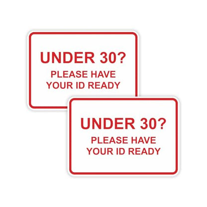 Classic Framed Under 30? Please Have Your ID Ready Sign (White/Red) - Small 2 Pack - color: White/Red, size: 4 x 6" - Small (2 Pack)