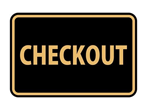 Signs ByLITA Classic Checkout Sign (Black/Gold) - Small - color: Black Gold, size: 4 x 6" - Small (1 Pack)