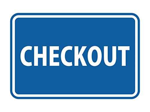 Signs ByLITA Classic Checkout Sign (Blue) - Small - color: Blue, size: 4 x 6" - Small (1 Pack)