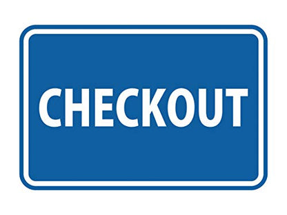 Signs ByLITA Classic Checkout Sign (Blue) - Small - color: Blue, size: 4 x 6" - Small (1 Pack)