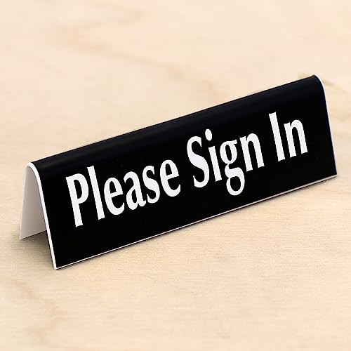 SmartSign "Please Sign in" Tabletop Tent Sign | 2" x 6" Acrylic, Made in USA - color: Please Sign In Sign