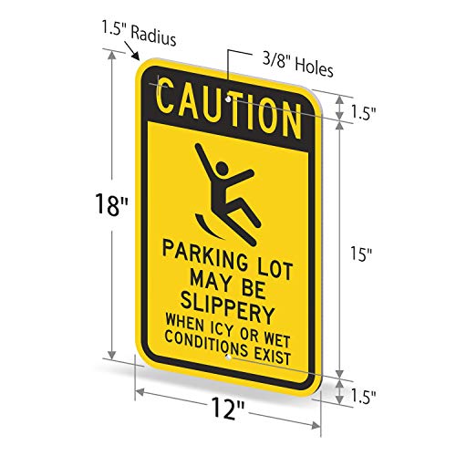 SmartSign-K-2855-EG "Caution - Parking Lot Slippery When Icy Or Wet" Sign | 12" x 18" 3M Engineer Grade Reflective Aluminum - color: 12" x 18" 3M EG Reflective Aluminum