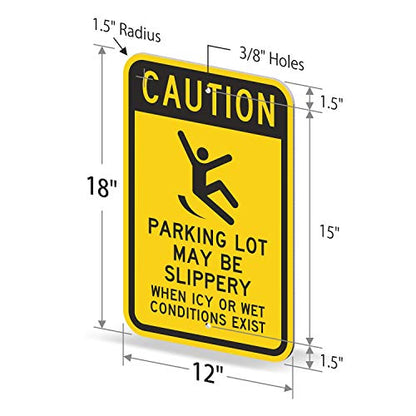 SmartSign-K-2855-EG "Caution - Parking Lot Slippery When Icy Or Wet" Sign | 12" x 18" 3M Engineer Grade Reflective Aluminum - color: 12" x 18" 3M EG Reflective Aluminum