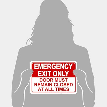 Emergency Exit Only, Door Must Remain Closed Sign, - size: 10x7