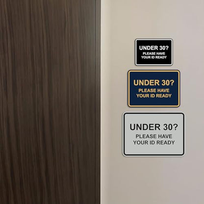 Classic Framed Under 30? Please Have Your ID Ready Sign (Black) - Medium - color: Black, size: 5 x 7" - Medium (1 Pack)