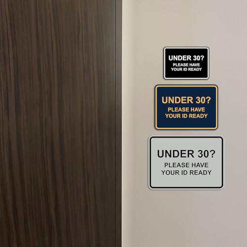 Classic Framed Under 30? Please Have Your ID Ready Sign (Brushed Silver) - Small 2 Pack - color: Brushed Silver, size: 4 x 6" - Small (2 Pack)