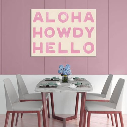 Aloha Howdy Hello Wall Art, Trendy Western Coastal Cowgirl Room Aesthetic Canvas Poster,Preppy Pink Text Pictures Horizontal Funky Bar Cart Prints For Teen Girl Dorm Bedroom Wall Decor Framed (pink,