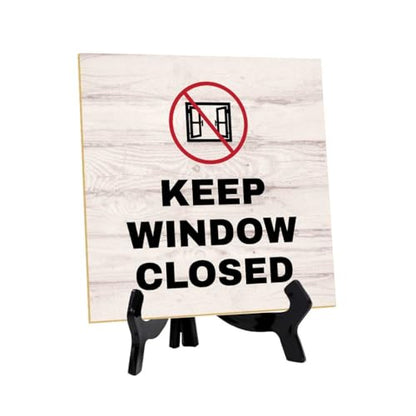 Keep Window Closed 5"x 5" Square Table Sign With Acrylic Easel | General Office Notices & Business Table Signs - color: Keep Window Closed
