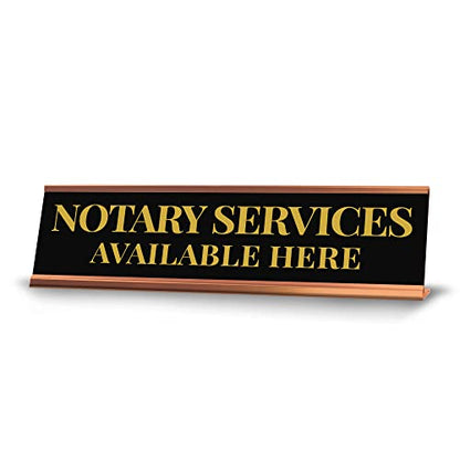 Signs ByLITA Notary Services Available Here Rose Gold Frame Desk Sign (2x8") - size: 2 x 8 inches